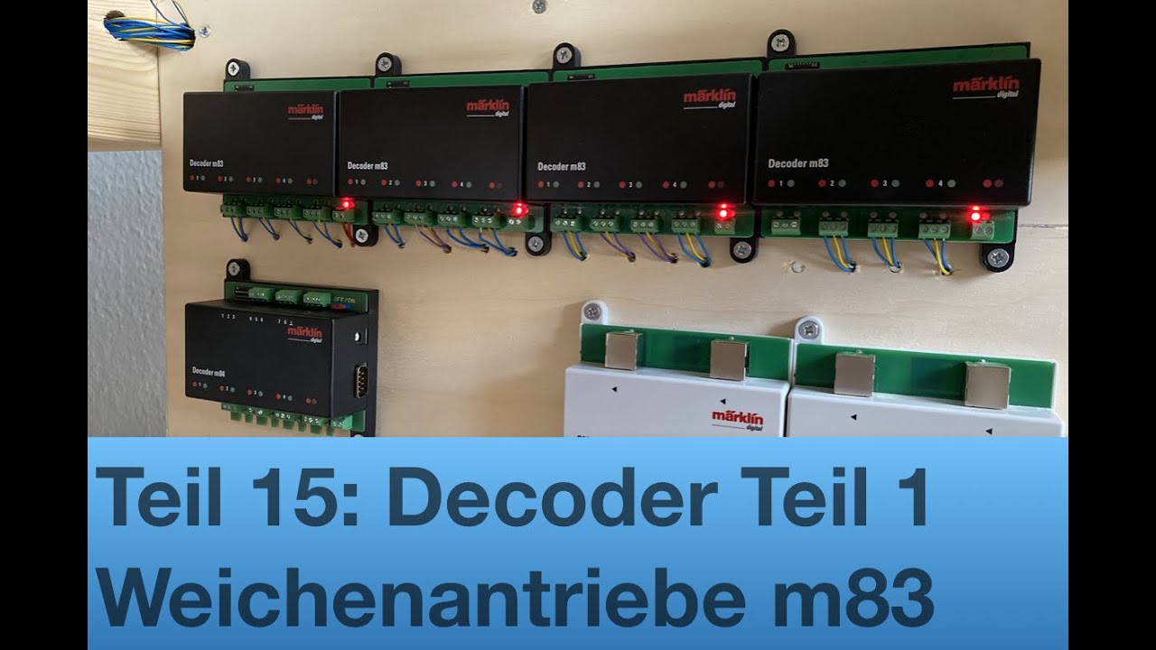 #15 Decoder Teil 1: Weichenantriebe und m83 | Bau einer Modelleisenbahn I Märklin H0 C-Gleis