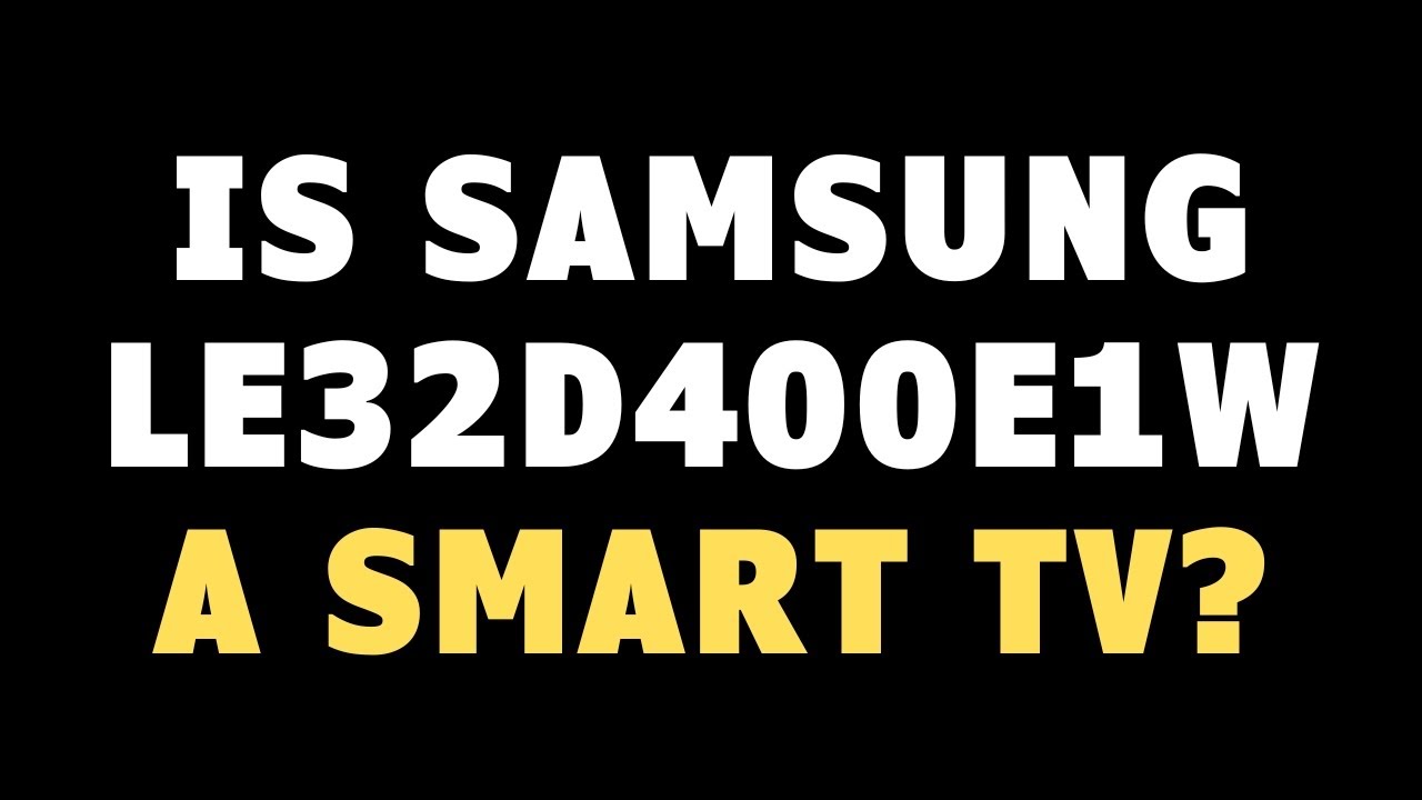 Is Samsung LE32D400E1W a smart TV?