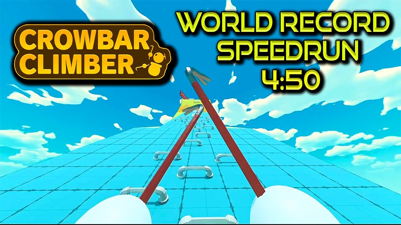 World Record Speedrun (4:50) - Crowbar Climber