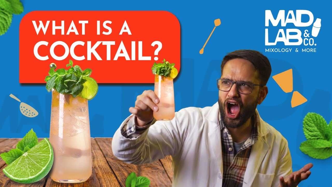 What is a Cocktail? Science Explained with Nimbu Pani | Mad Lab & Co