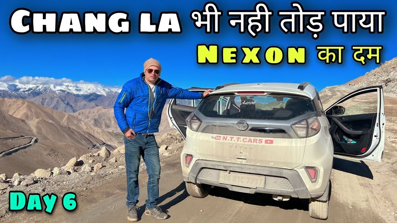 Nexon की असली पॉवर आज पता चली | Pangong lake and Chang la pass in Tata Nexon petrol