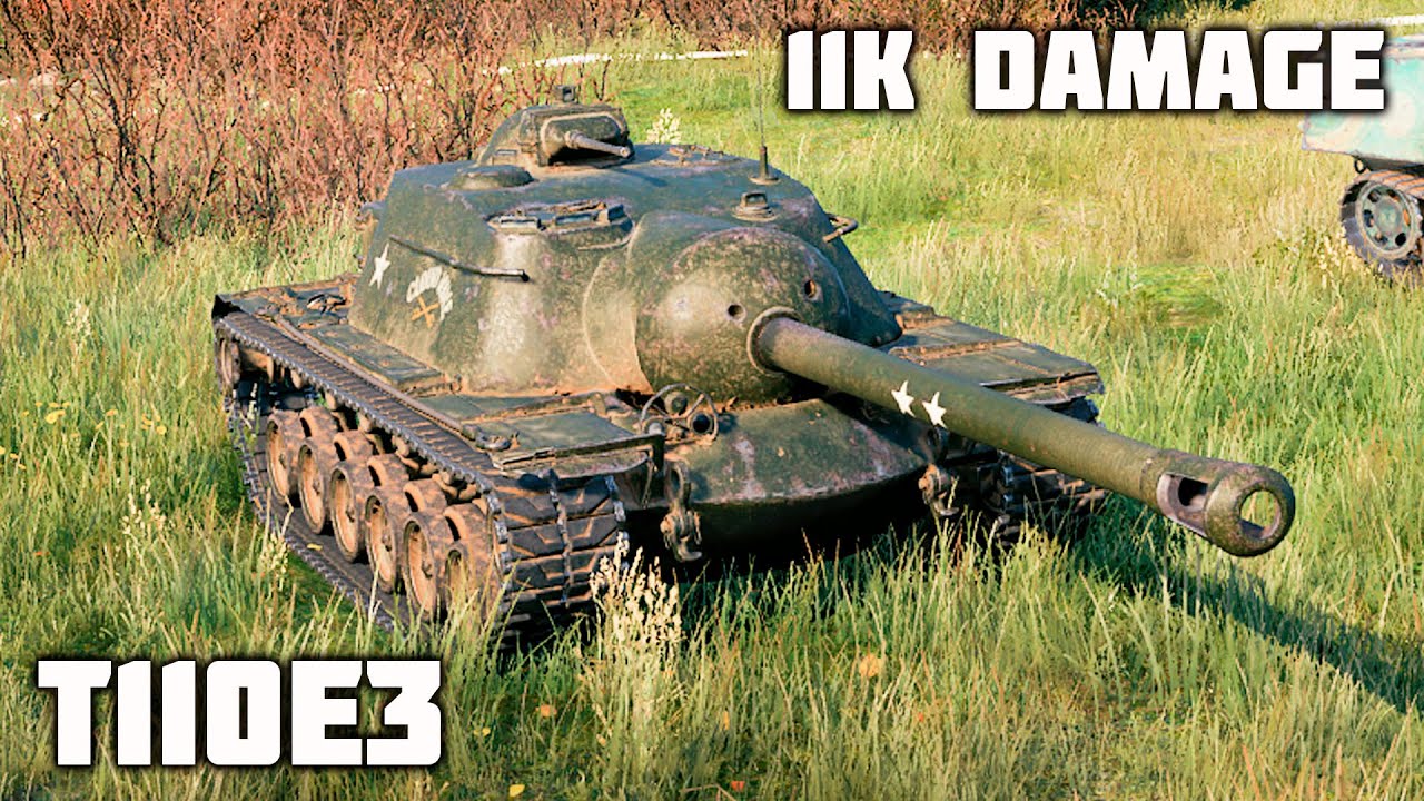 T110E3 WoT – 1Kills, 11K Damage