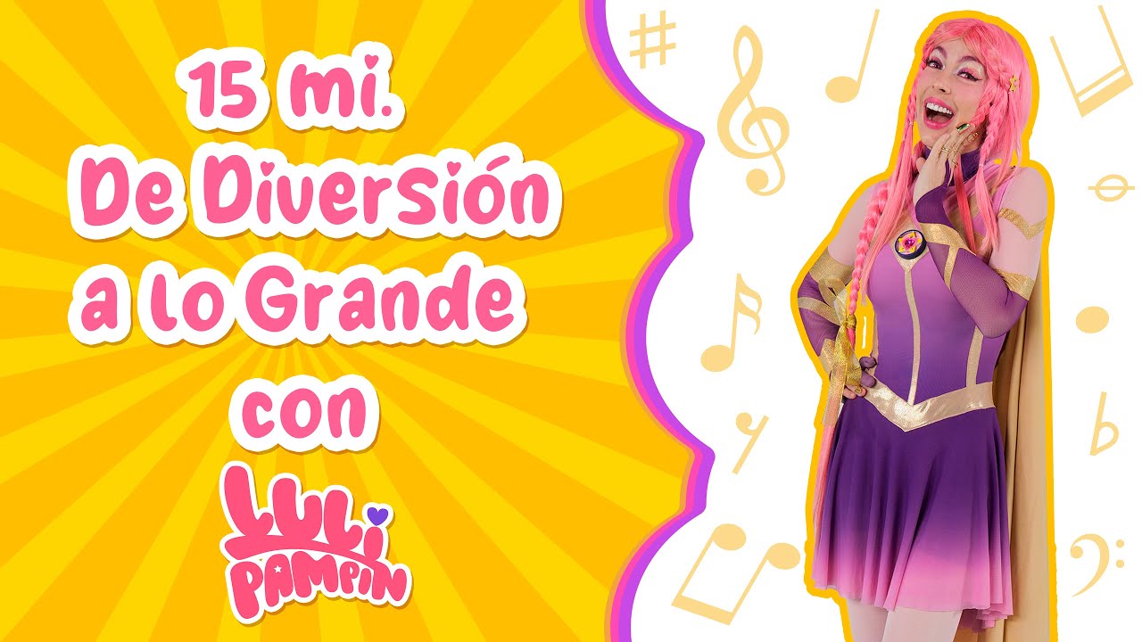 Luli Pampín - 15 min. de Diversión a lo Grande