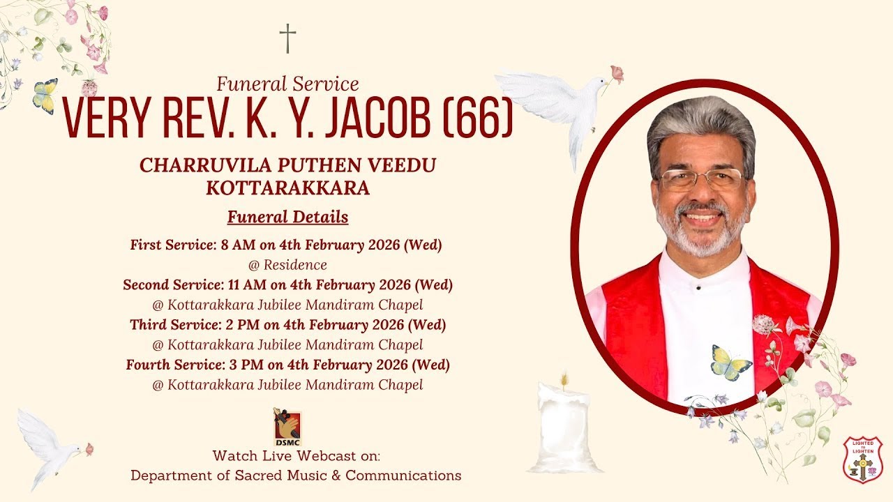 FUNERAL SERVICE | VERY REV. K. Y. JACOB (66) CHARRUVILA PUTHEN VEEDU | 04.02.26 |