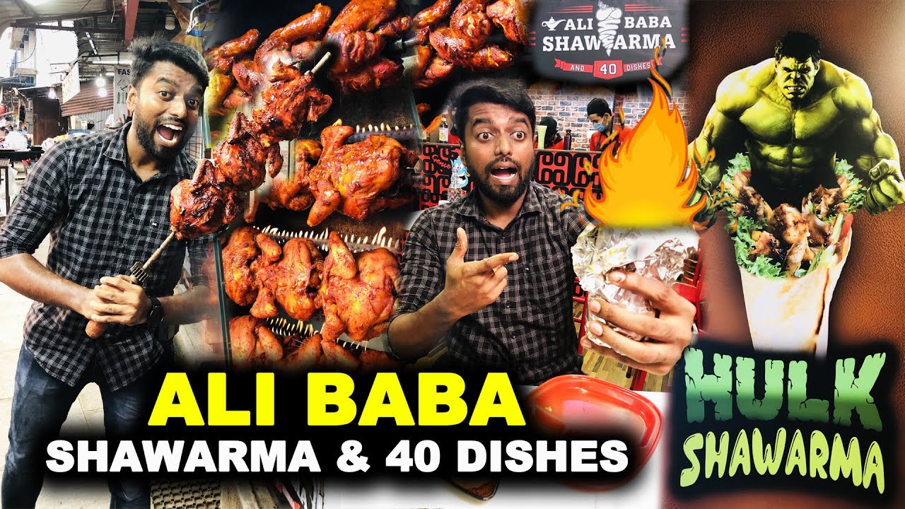 FAMOUS !! HULK Shawarma & Grilled Chicken in CHENNAI - Ali Baba Shawarma & 40 Dishes
