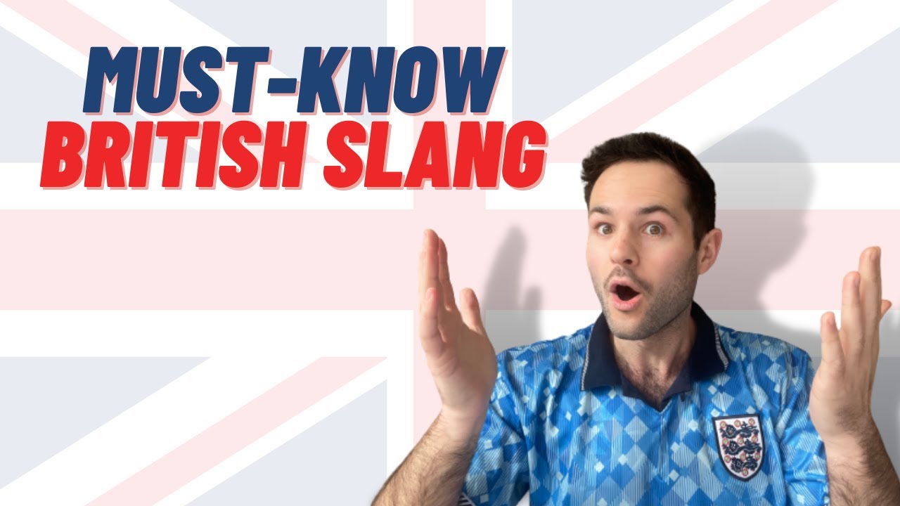 5 MUST-KNOW BRITISH SLANG WORDS. 🇬🇧