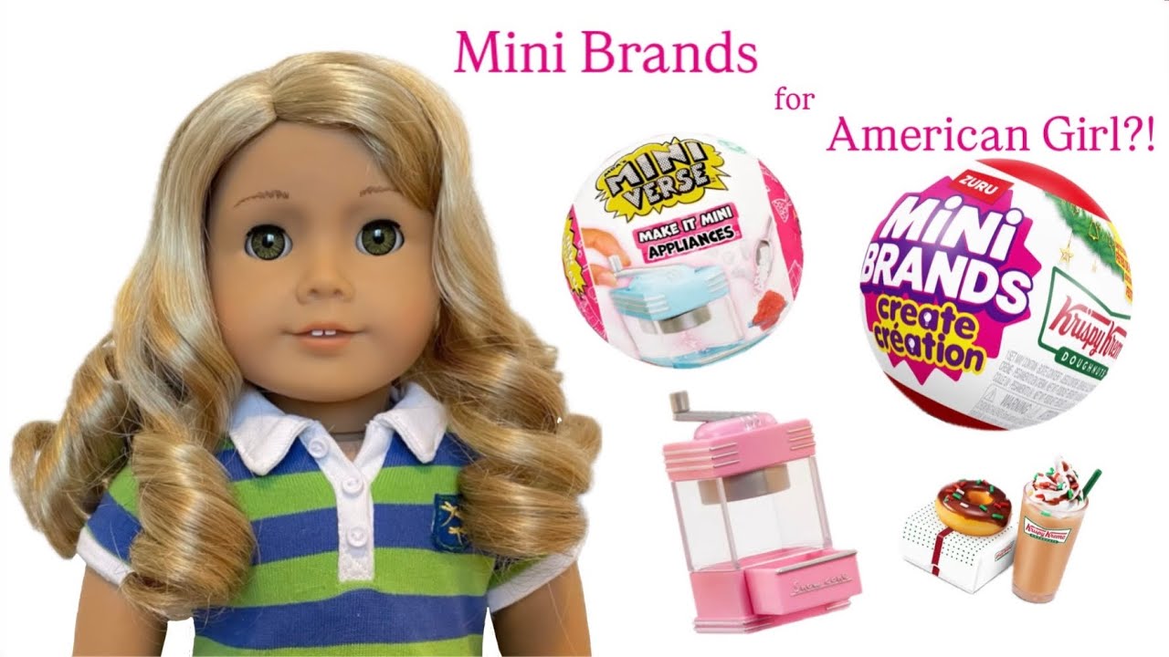 Trying Mini Brand Creations for my American Girl Dolls