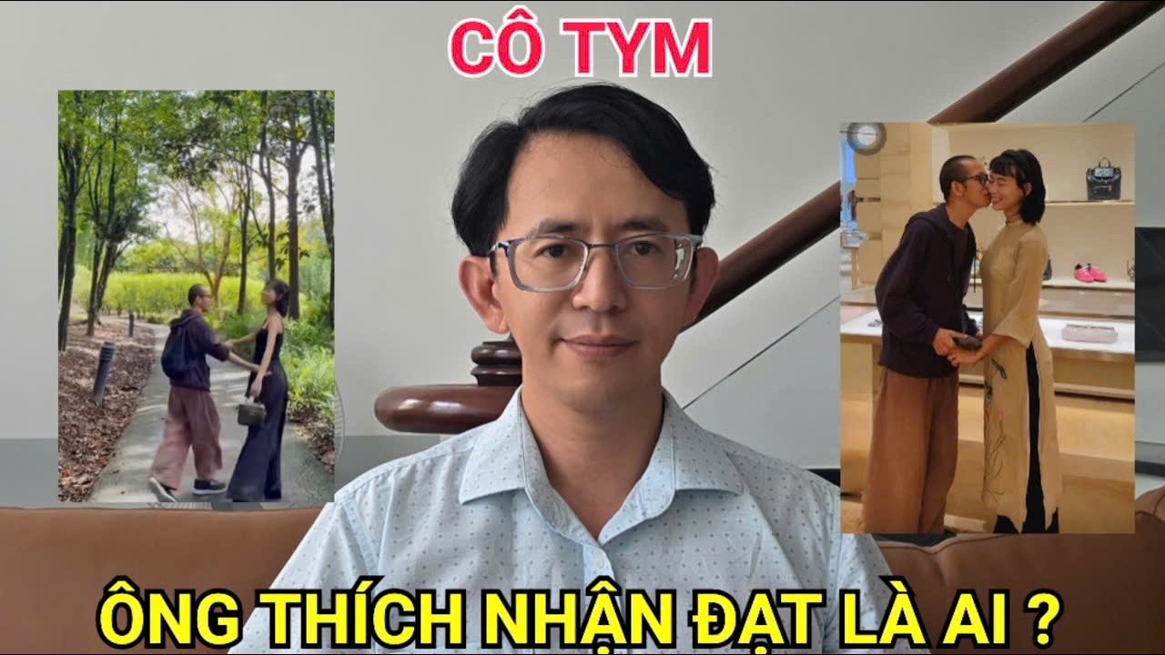 Drama cô Tym: ông Thích Nhuận Đạt là ai ?