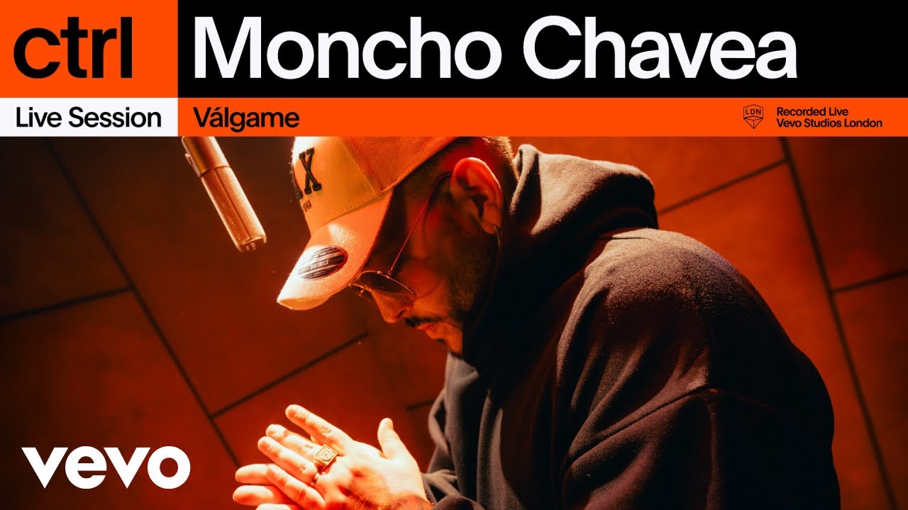 Moncho Chavea - V&aacute;lgame | Vevo ctrl