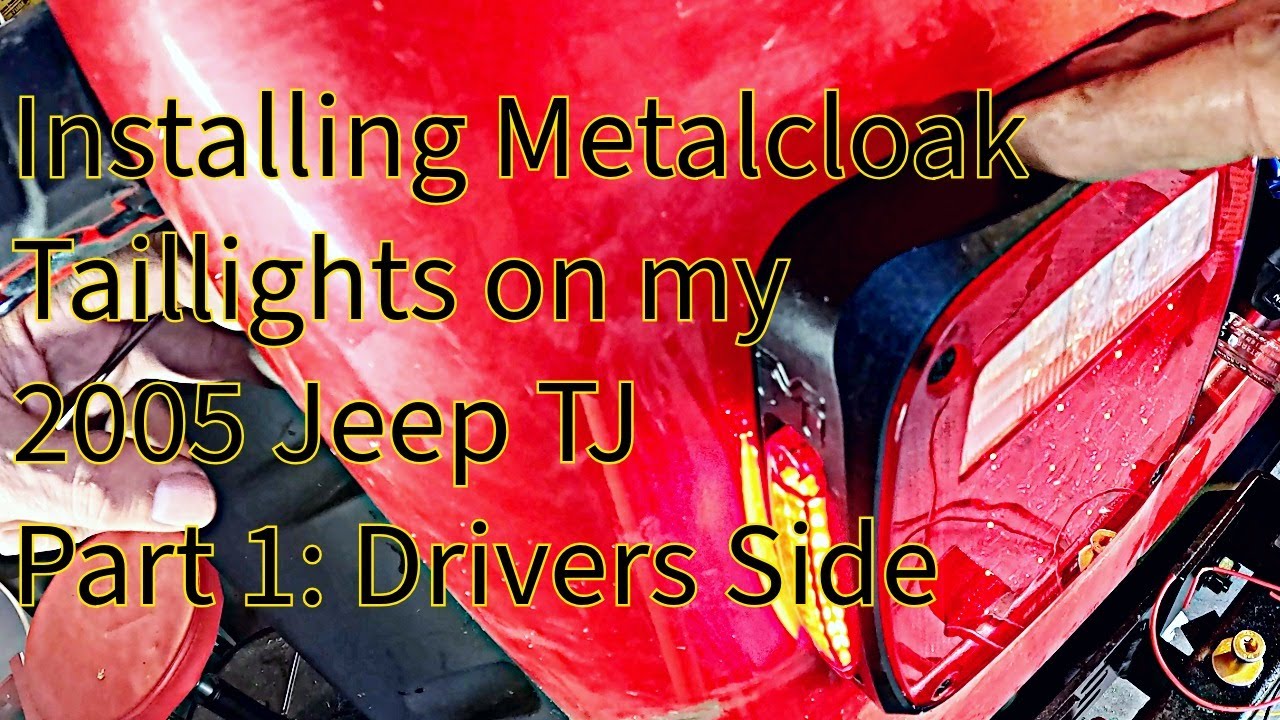 Installing the Metalcloak Taillights on a Jeep TJ - Part 1 of 2- The Drivers Side | This Old TJ