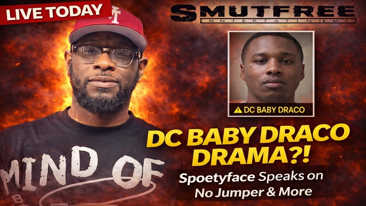 Spoetyface Addresses DC Baby Draco Controversy & No Jumper Fallout😳SmutFree TV