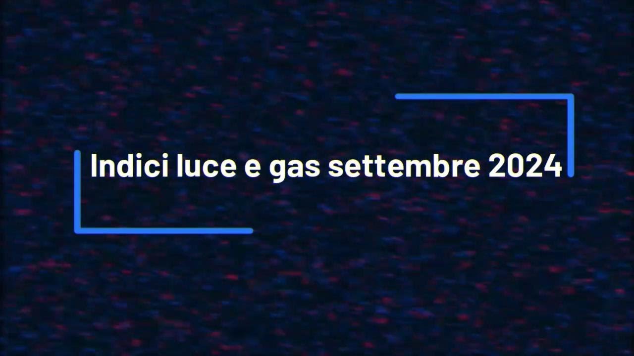 TARIFFE ENERGIA SETTEMBRE 24