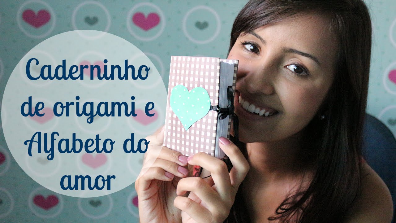 DIY: Caderno de Origami + Alfabeto do Amor