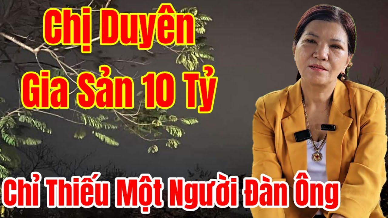 408 Chị Duyên U60 Gia Sản Chục Tỷ 
