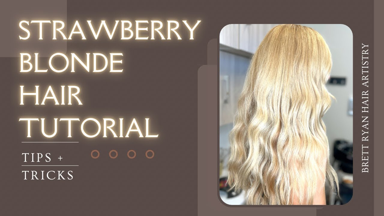 STRAWBERRY BLONDE HAIR TUTORIAL