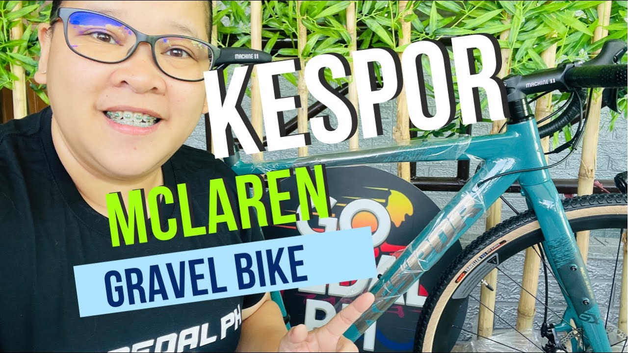 Kespor MClaren Gravel Bike - Bike Check - New Arrival