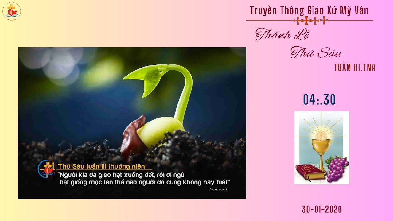 GXMV-TT THÁNH LỄ THỨ SÁU-TUẦN III.TNA - 04h:30 - 30.01.2026 -TẠI GIÁO XỨ MỸ VÂN -GIÁO HẠT LẠC AN.