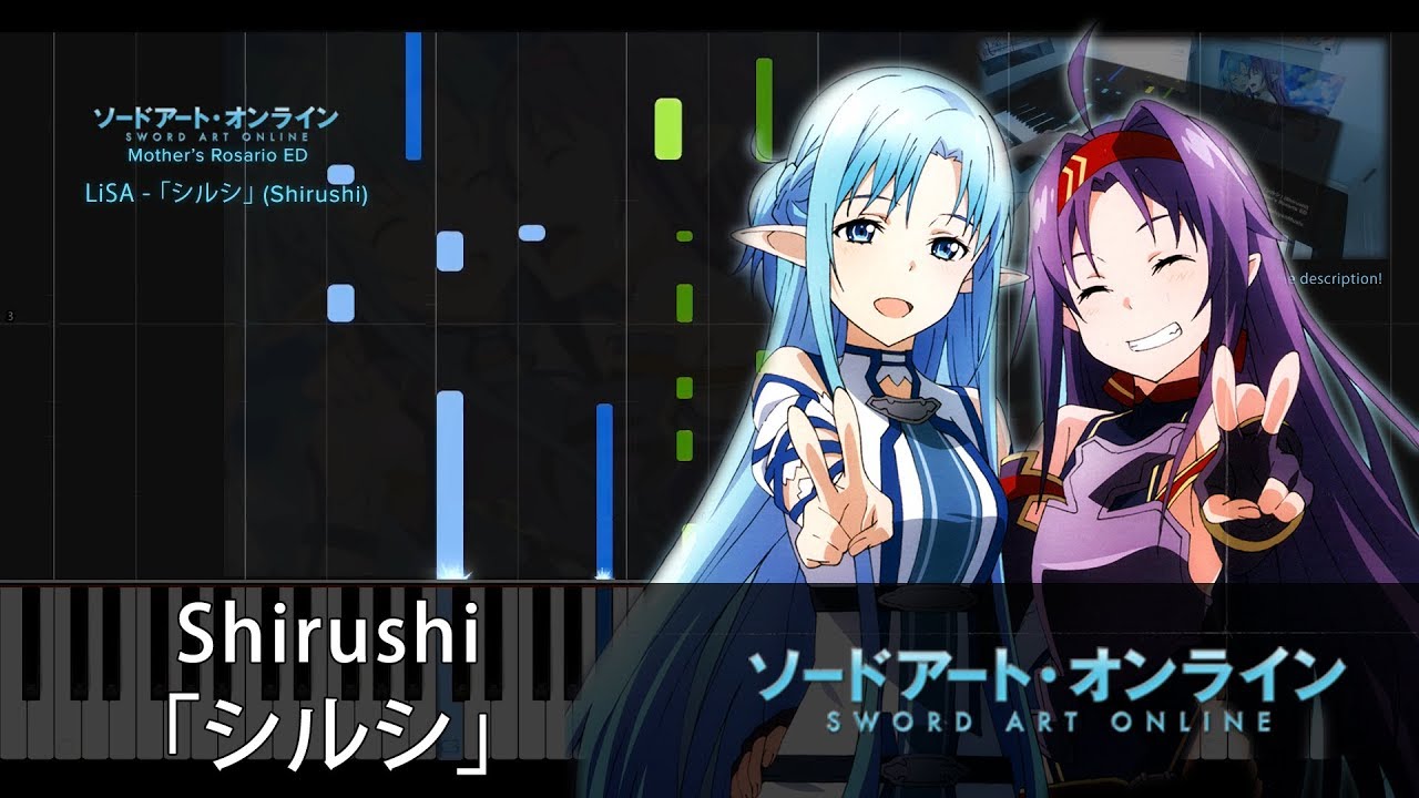 Shirushi 「シルシ」// Sword Art Online II Mother's Rosario ED (Full) // Synthesia Tutorial & Sheets