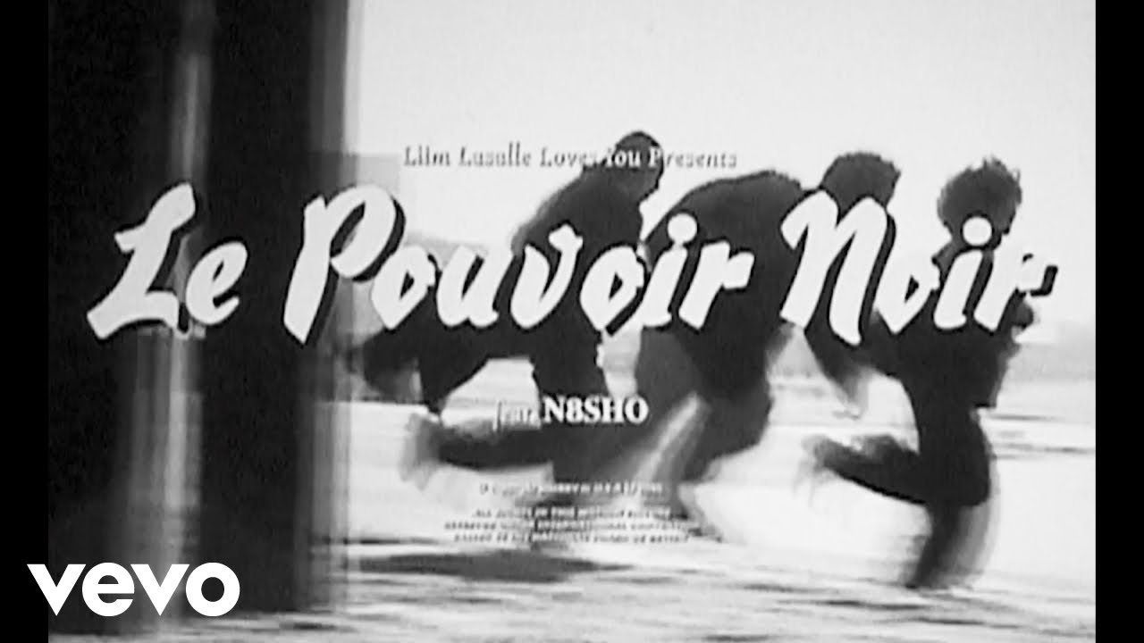 Liim - Le Pouvoir Noir (ft. N8SHO) (Official Music Video)