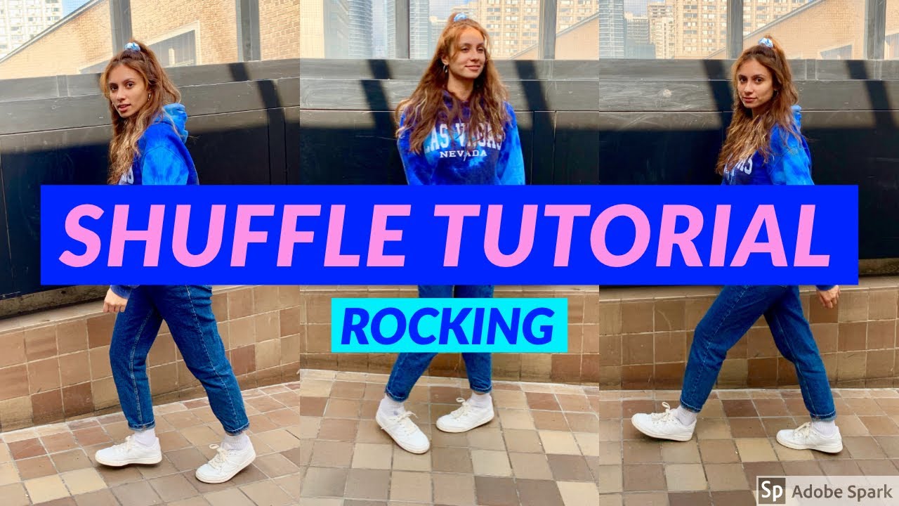 HOW TO SHUFFLE TUTORIAL | ROCKING