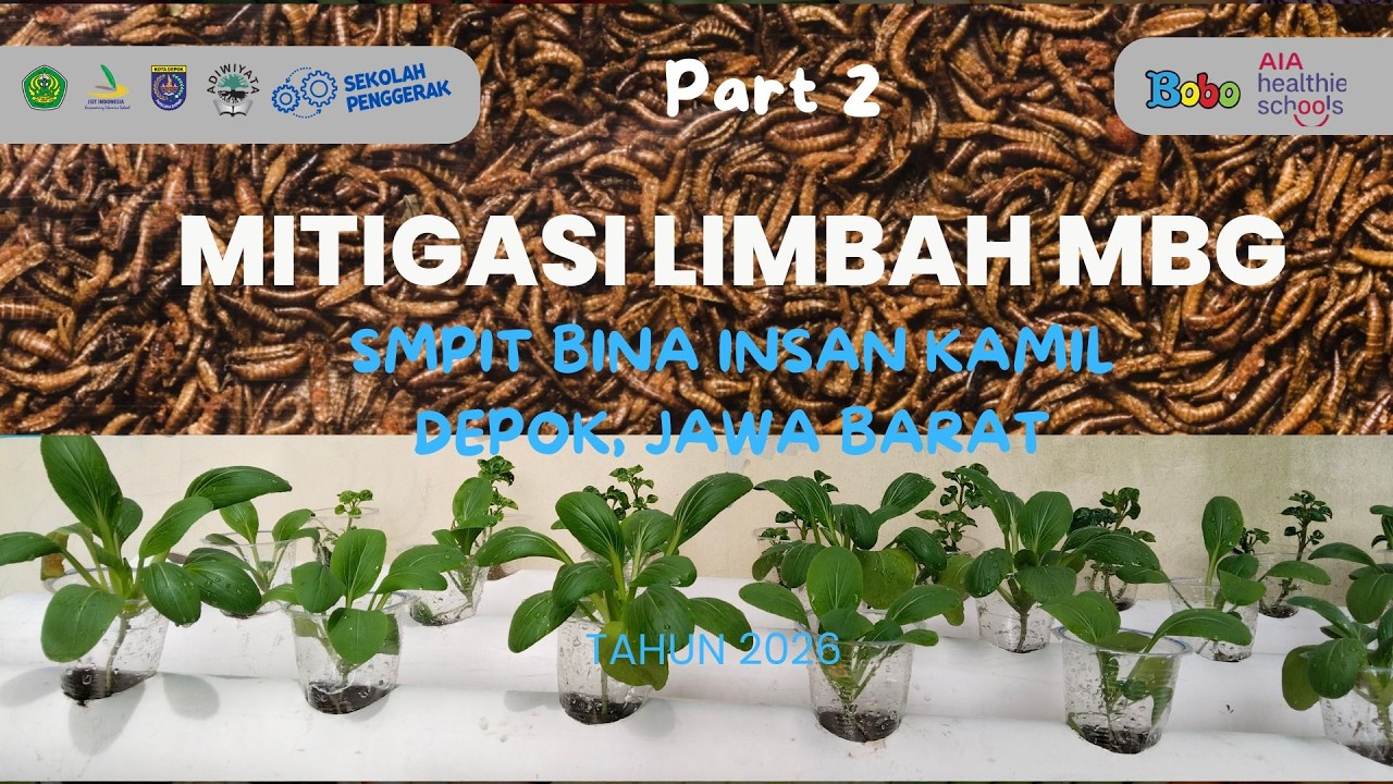 MITIGASI LIMBAH MBG - LANGKAH PELAKSANAAN & DAMPAK PASCA PROYEK