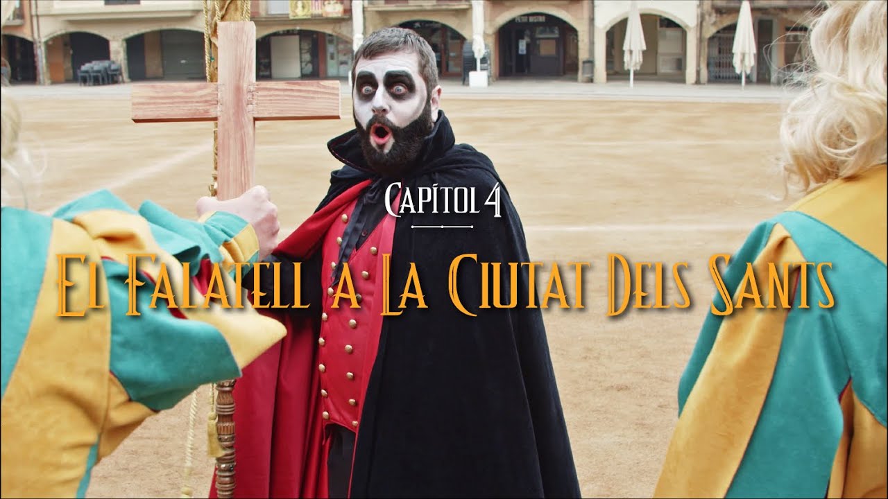 La Llegenda del Falatell - Capítol 4 - El Falatell a la Ciutat dels Sants
