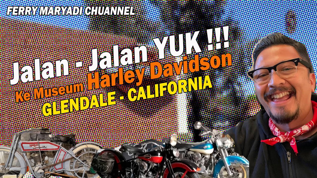 FERRY MARYADI l Jalan-Jalan Ke Museum Harley l MIRIS......BIKIN NGILER!!!