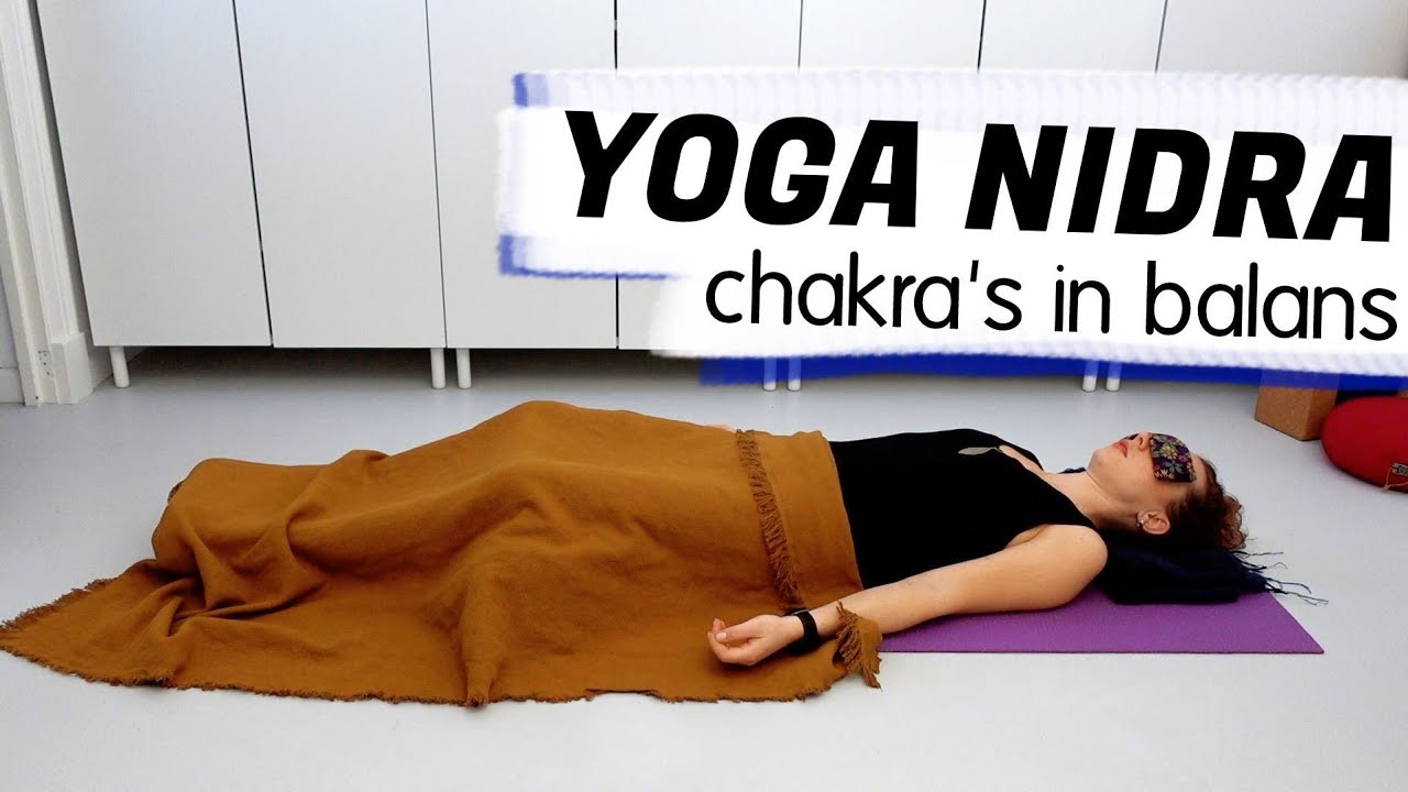 Yoga Nidra Nederlands | Chakra’s in balans | 60 min | Sara van Woerden