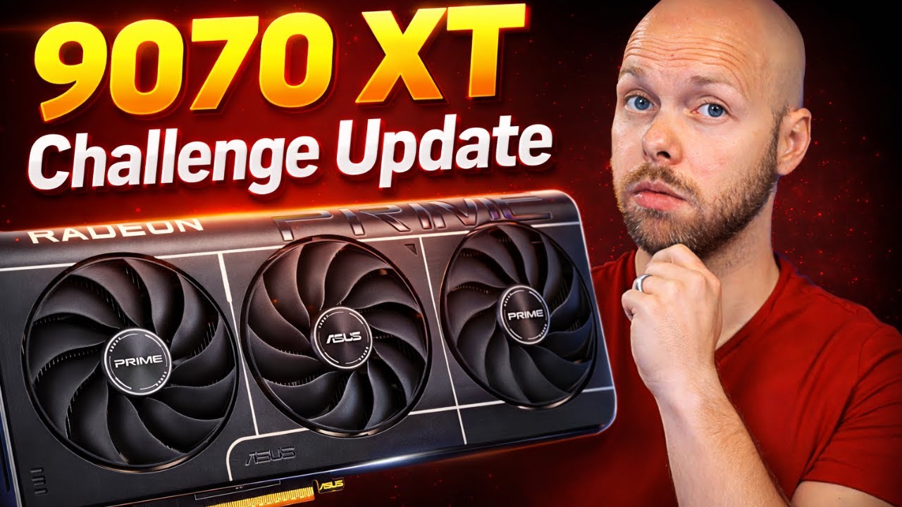 Обновление 30-дневного челленджа AMD 9070 XT