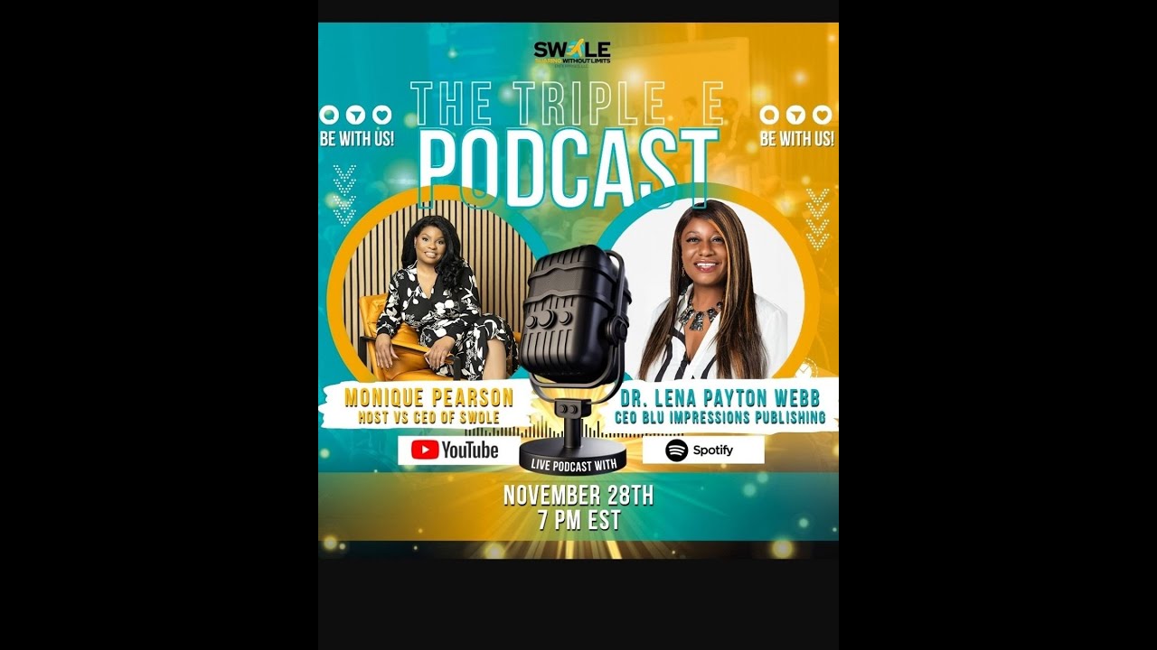 Turn Your Story Into Income Dr. Lena Payton Webb | Pages to Profits™ (Triple E Podcast)