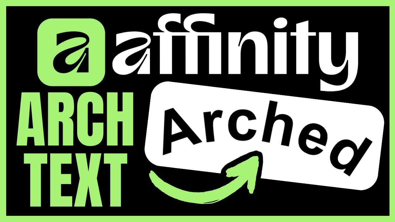 How To ARCH TEXT In Affinity Designer (QUICK & EASY) 2026