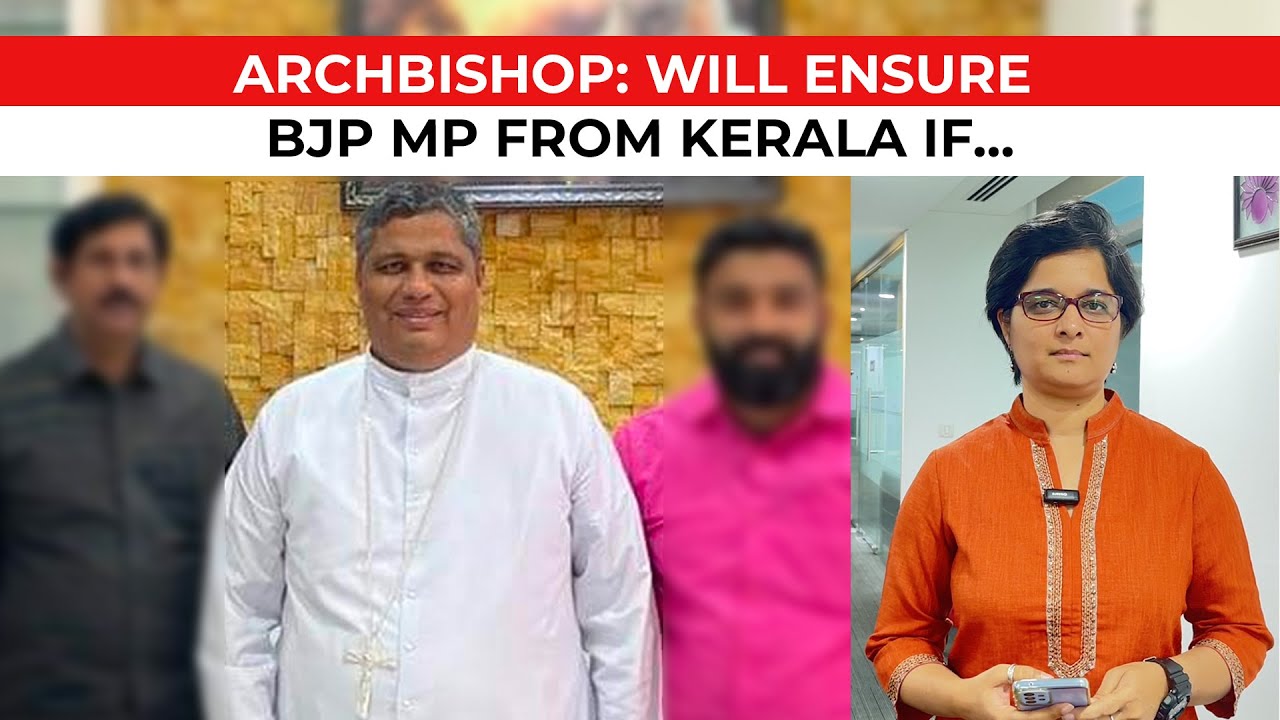 BJP welcomes Kerala Archbishop Joseph Pamplany's statement