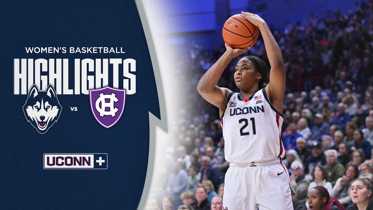 HIGHLIGHTS | UConn Women’s Basketball vs. Holy Cross