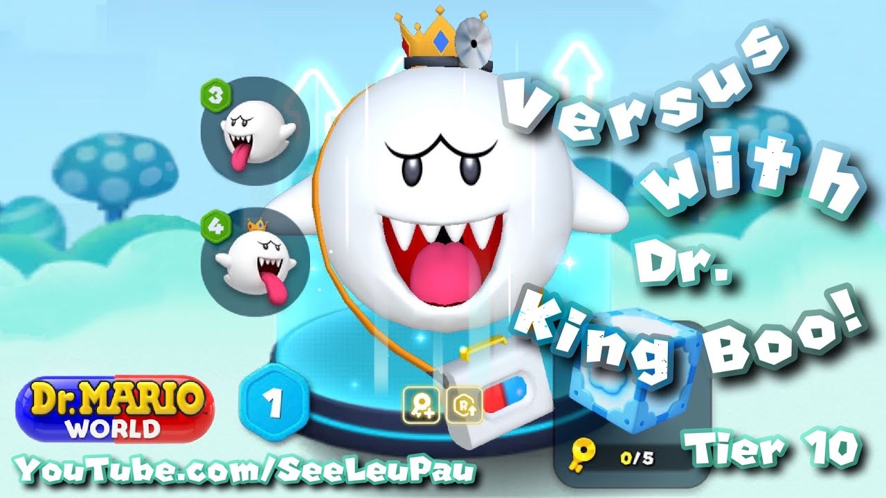 Dr. Mario World - Versus with Dr. King Boo! Tier 10