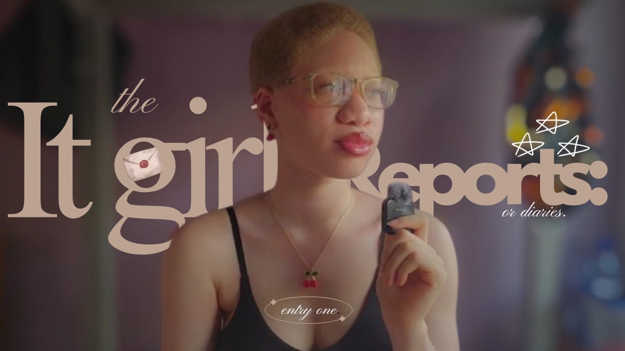 ⋆౨ৎ˚⟡˖ ࣪the it girl reports (or diaries) | entry one.⋆౨ৎ˚⟡˖ ࣪ (first video ever!!!)