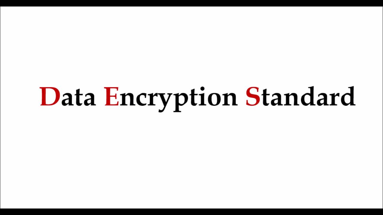 Data Encryption Standard