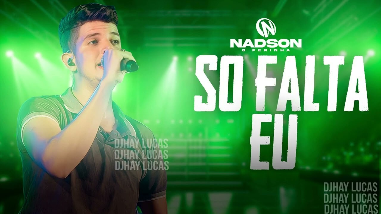 Nadson O Ferinha e Vitor Fernandes  - S&oacute; Falta Eu