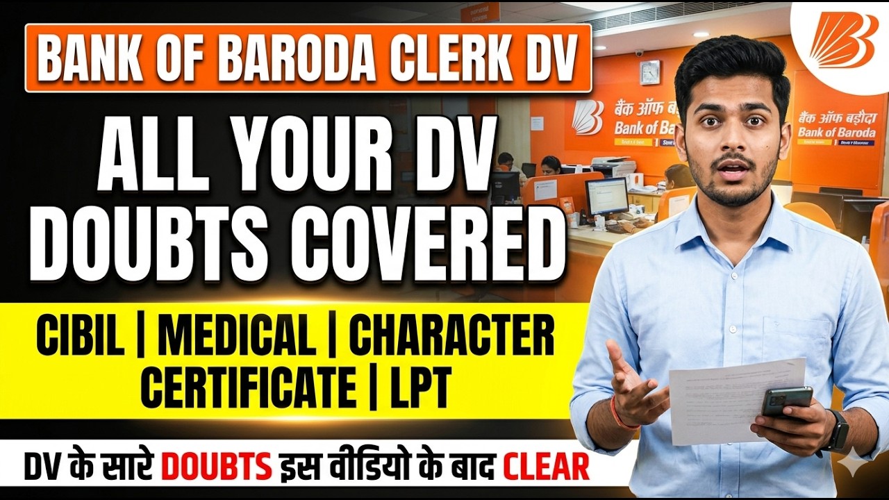 Bank of Baroda Clerk DV 2026 🔥 All Doubts Cleared | CIBIL, Medical, LPT, Documents Full Process
