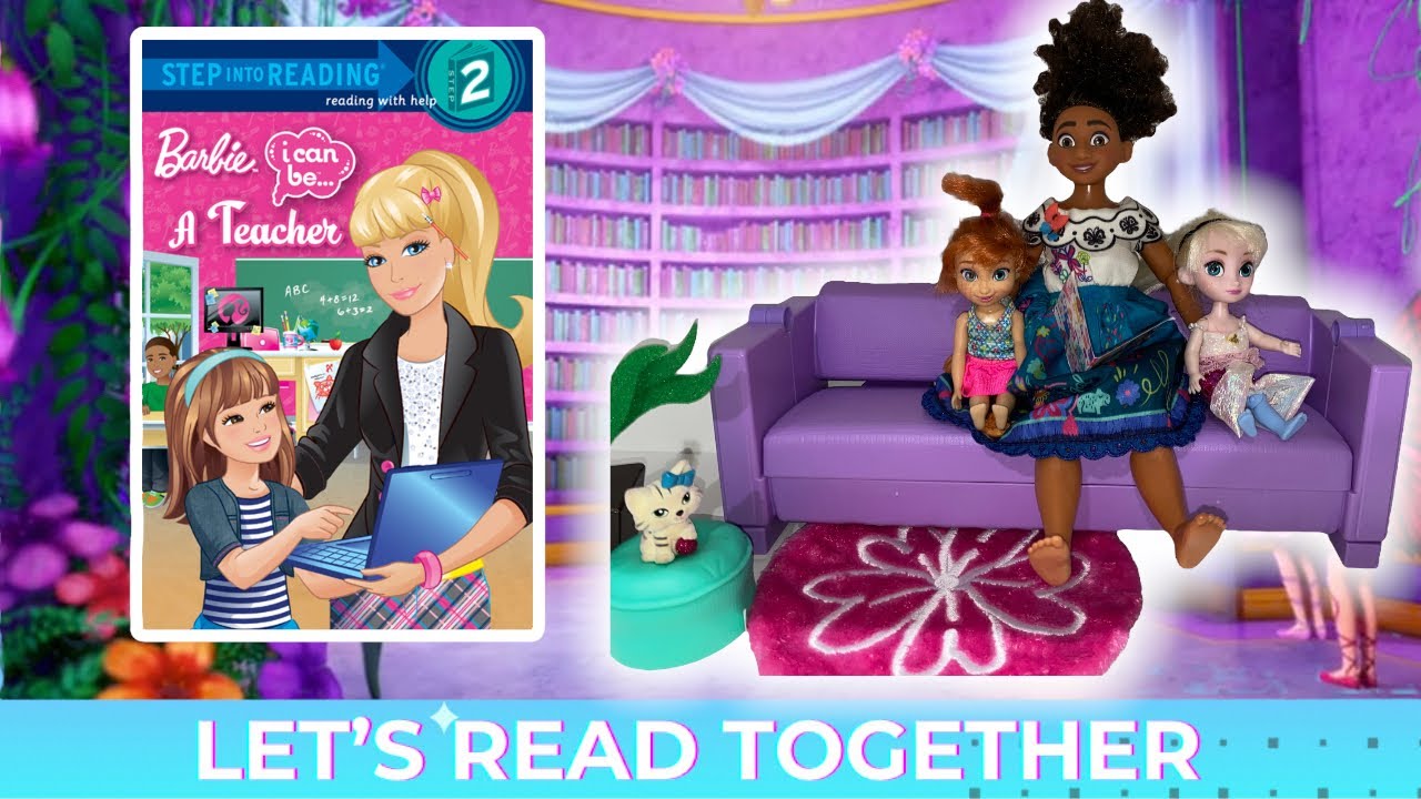 👩🏻‍🏫 Barbie, I can be… a Teacher! ❤️ | Read Aloud