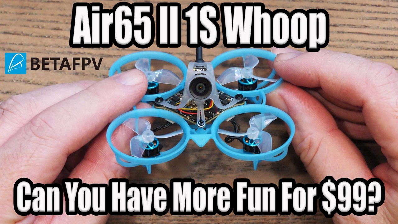 BetaFPV Air65 II 1S Whoop &ndash; niewiele lepszych sposob&oacute;w na wydanie 99 dolar&oacute;w