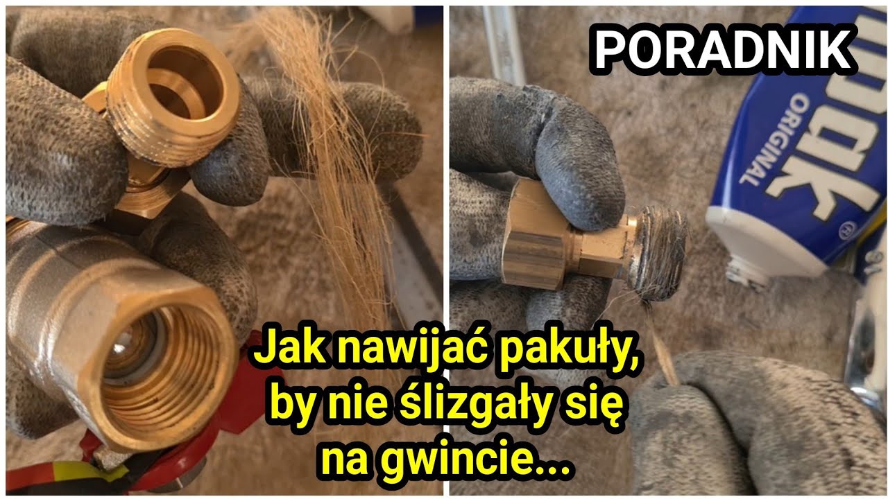 JAK USZCZELNIĆ GWINT RURY? PAKUŁY, PASTA USZCZELNIAJĄCA I BRZESZCZOT. #poradnik 