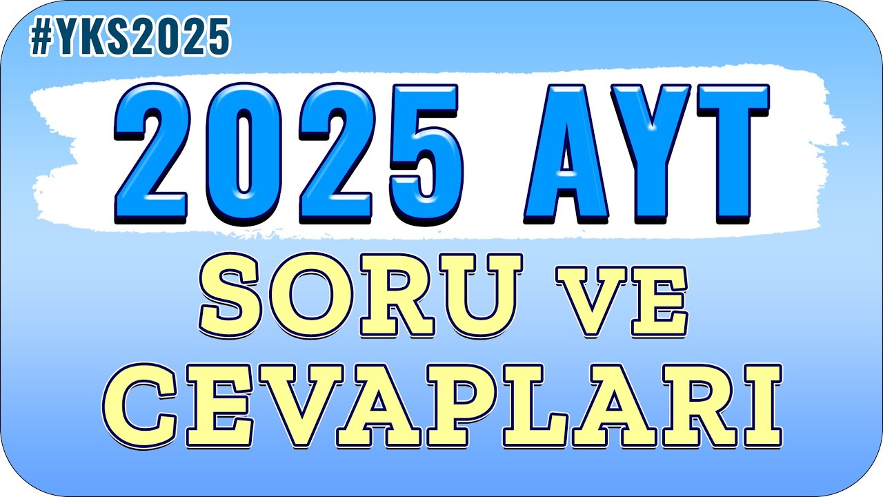 2025 AYT SORU VE CEVAPLARI 📌 #YKS2025 #AYT