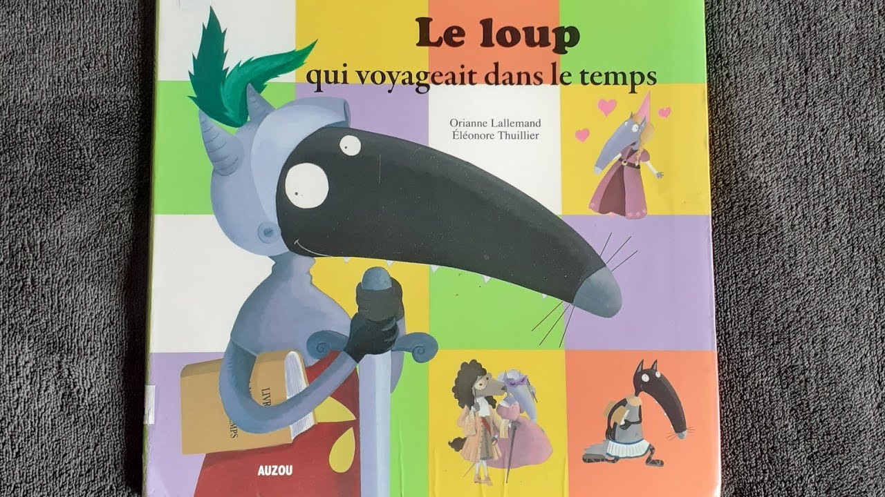 Le loup qui voyageait dans le temps