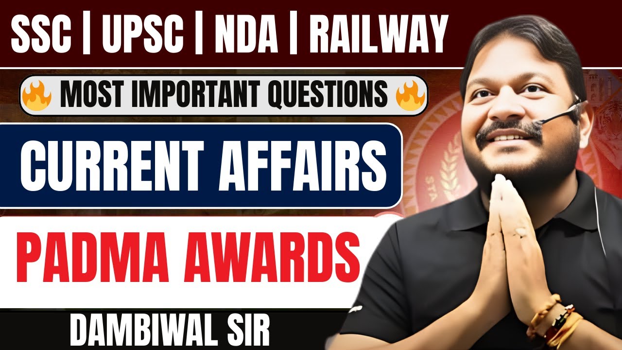 Padma Awards 2026 | पुरस्कार की पूरी जानकारी | Static GK || Dambiwal Sir || #staticgk 