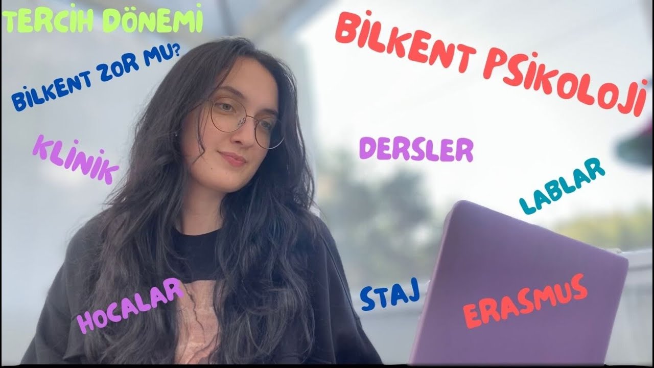 Bilkent Psikoloji ✨ Sizi Bilkent'te Neler Bekliyor