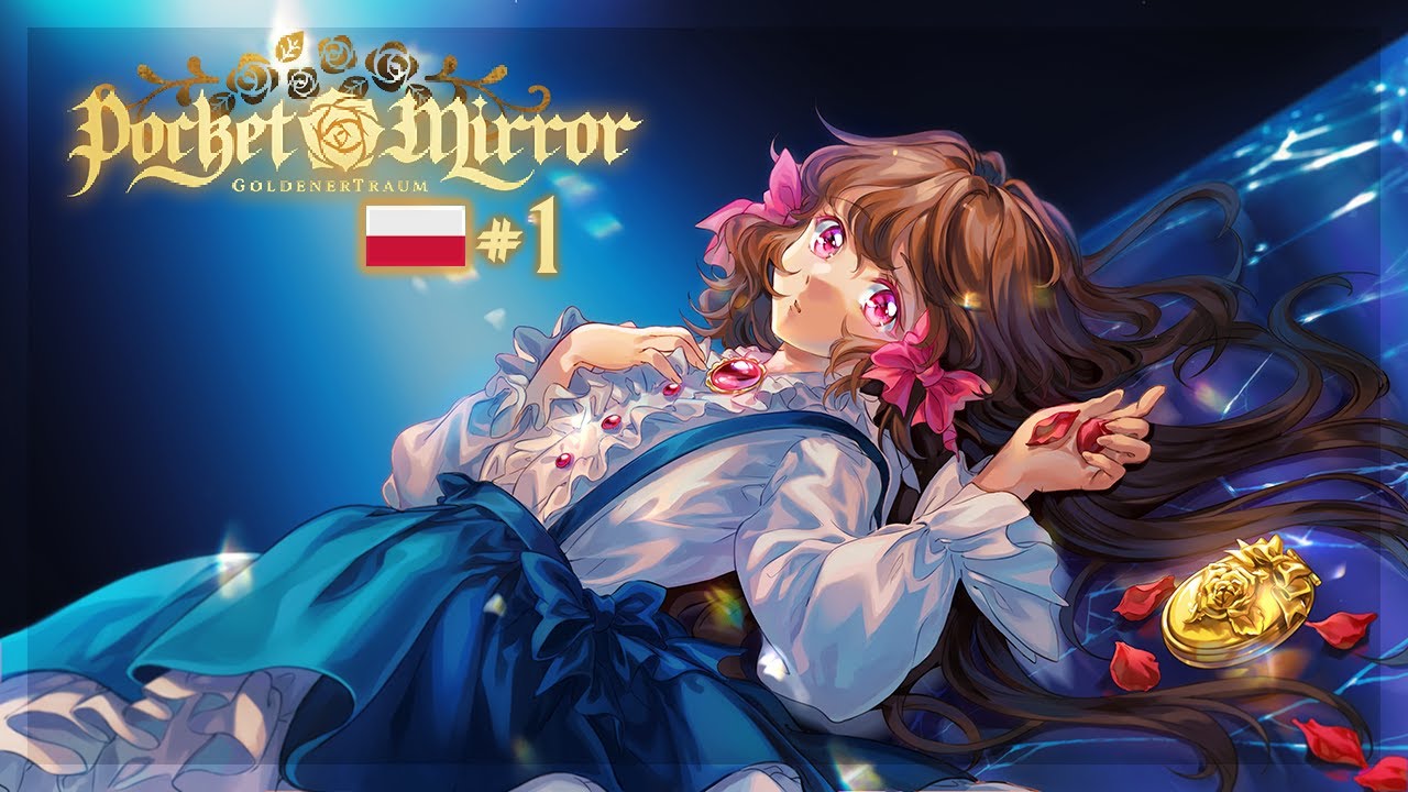 Pocket Mirror ~ GoldenerTraum #1 - Zakrwawione kwiatki płatków | RPGVeir