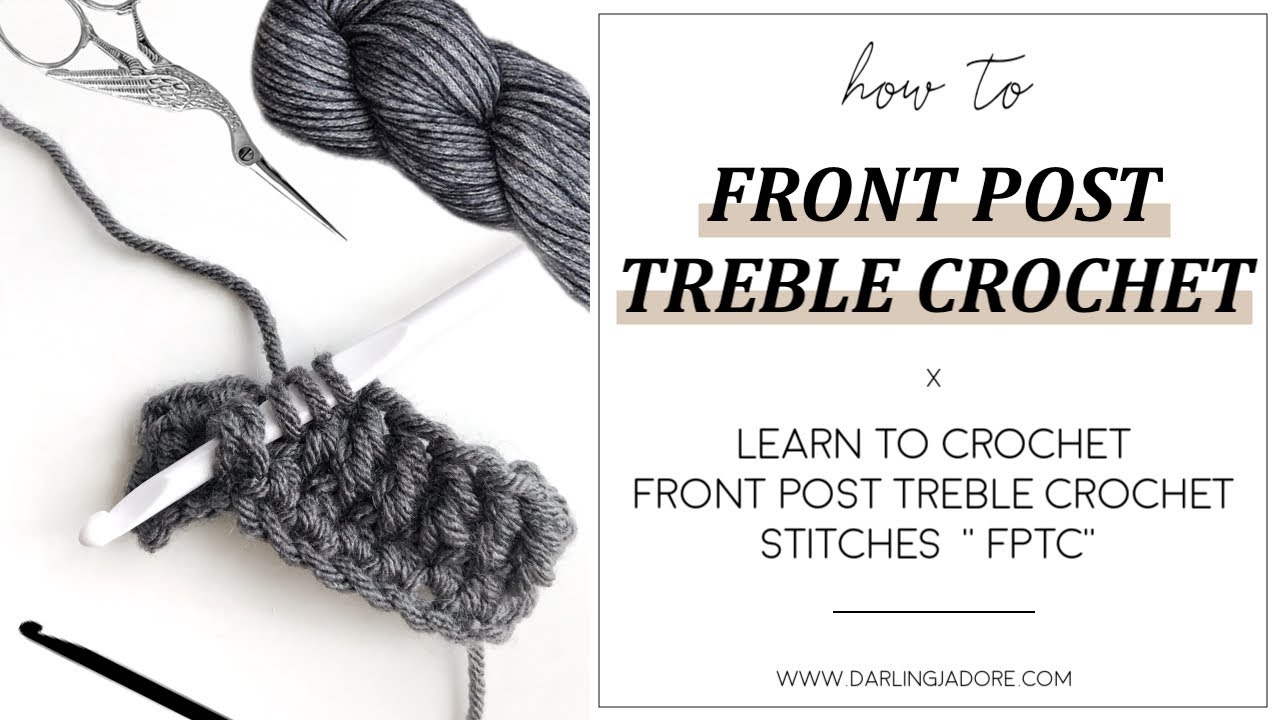 How To FPTC (Front Post Treble Crochet)