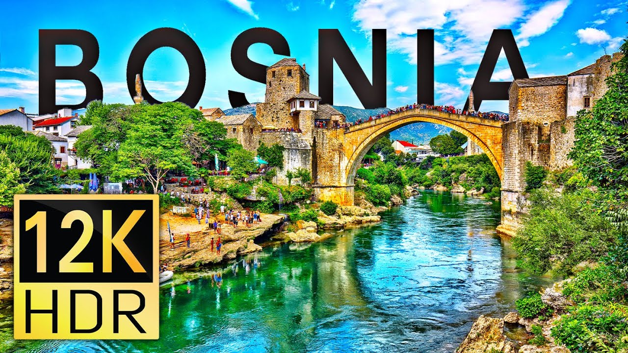 Bosnia and Herzegovina 12K HDR 60fps Dolby Vision - Cinematic Video