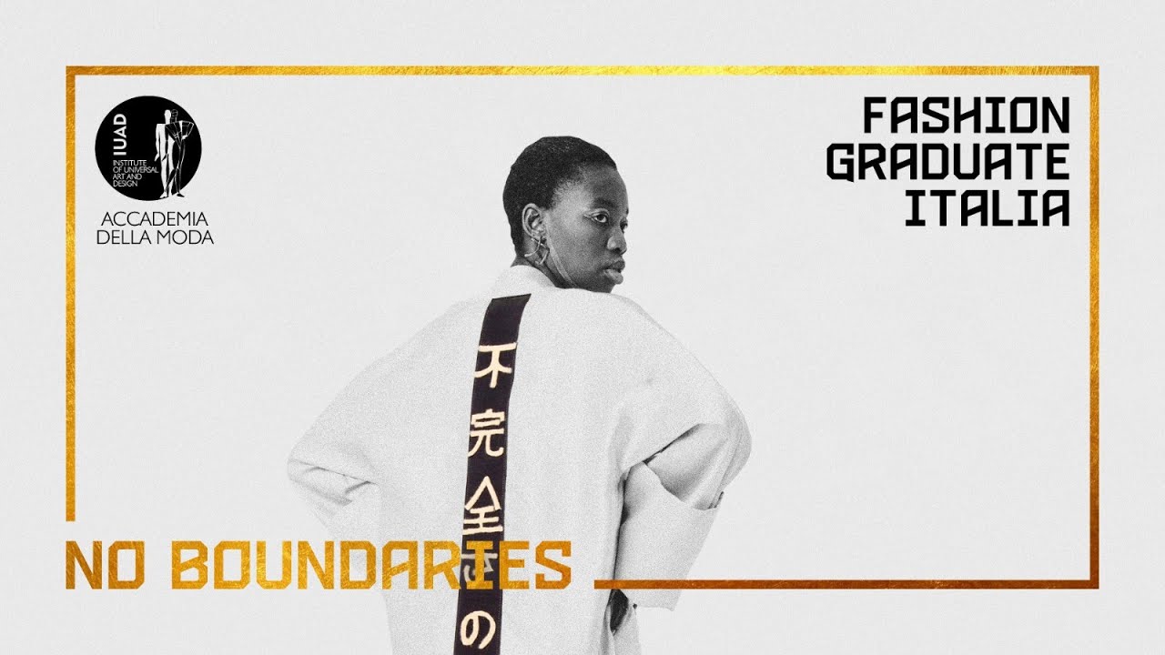 Fashion Show: NO BOUNDARIES @Fashion Graduate Italia 25.10.21