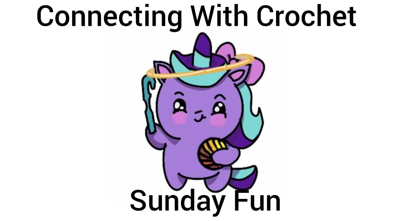 Connecting with Crochet Sunday night